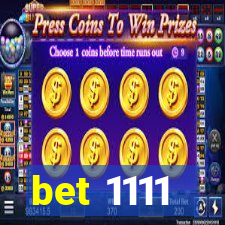 bet 1111